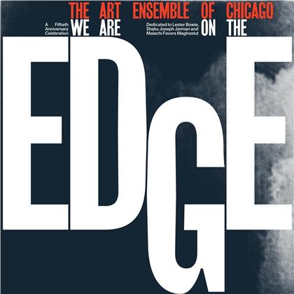 Art Ensemble Of Chicago - We Are On The Edge (Expanded, Limited Edition, LP)