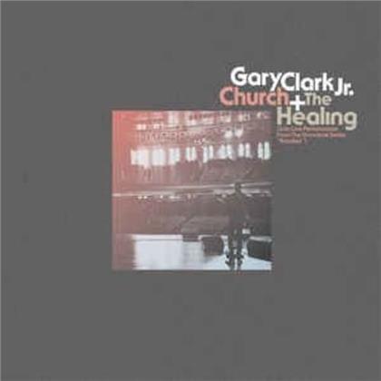 Gary Clark Jr - Healing Live / Church Live (10" Maxi)
