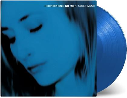 Hooverphonic - No More Sweet Music (Music On Vinyl, 2019 Reissue, 2 LPs)