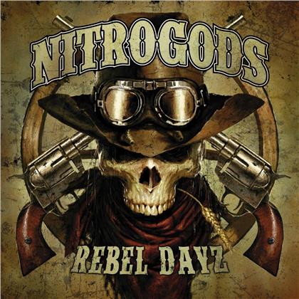 Nitrogods - Rebel Dayz (LP)