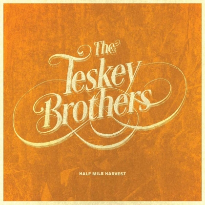 The Teskey Brothers - Half Mile Harvest (2019 Reissue, Decca, LP)