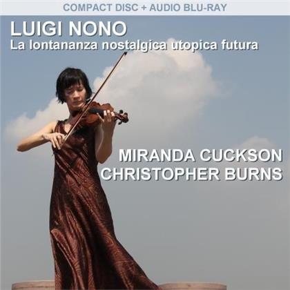 Christopher Burns, Luigi Nono (1924-1990) & Miranda Cuckson - La Lontananza Nostalgica