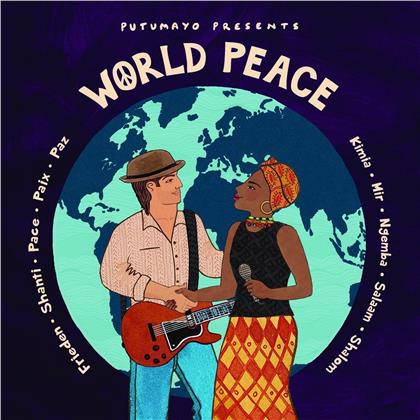 Putumayo Presents - World Peace