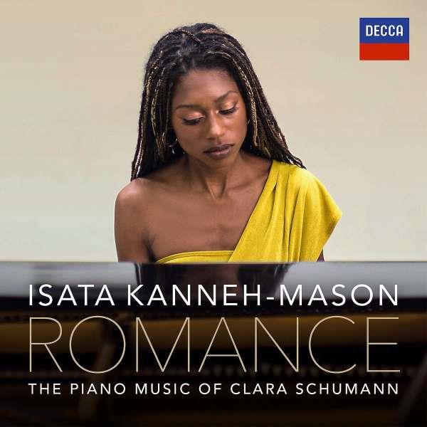 Isata Kanneh-Mason & Clara Wieck-Schumann (1819-1896) - Romance - The Piano Music Of Clara Schumann