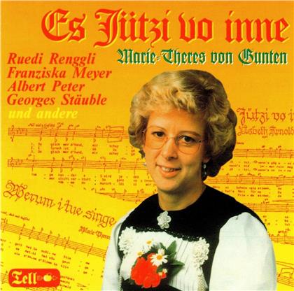 Marie-Theres von Gunten - Es Jützi vo inne