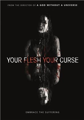Your Flesh Your Curse (2017) (Édition Limitée, Uncut)