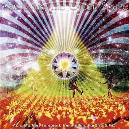 Acid Mothers Temple & The Melting Paraiso U.F.O. - Wandering The Outer Space (LP)