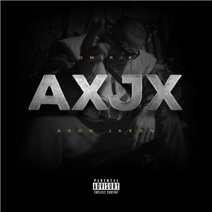 Omik K - Axon Jaxon (AXJX)