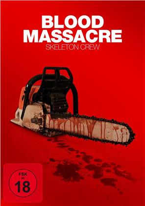 Blood Massacre - Skeleton Crew (2009)