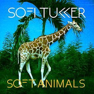 Sofi Tukker - Soft Animals EP
