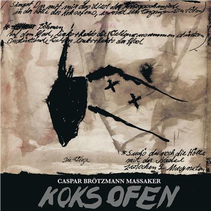 Caspar Brötzmann - Koksofen (2019 Reissue, 2 LPs)