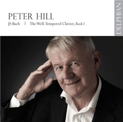Johann Sebastian Bach (1685-1750) & Peter Hill - Well-Tempered Clavier I (2 CDs)