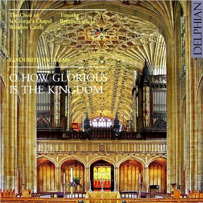Timothy Byram-Wigfield & Choir Of St Georges - O How Glorious Is The Kingdom