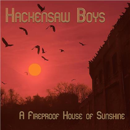 Hackensaw Boys - A Fireproof House Of Sunshine (LP)