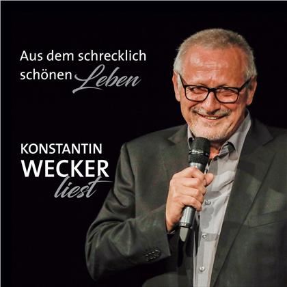 Konstantin Wecker - Aus Dem Schrecklich Schönen Leben