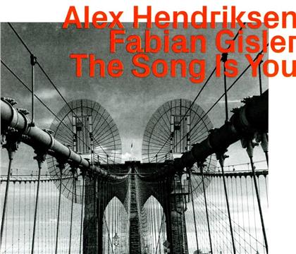 Alex Hendriksen & Fabian Gisler - The Song Is You