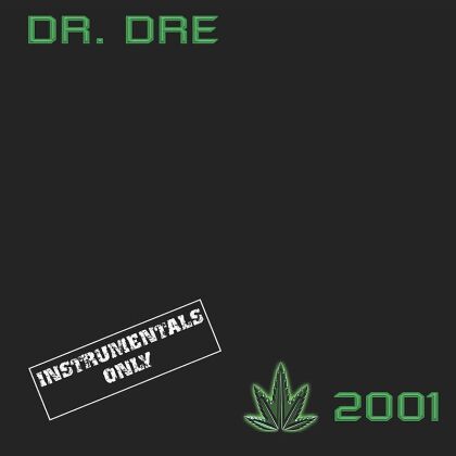 Dr. Dre - 2001 - Instrumentals (2019 Reissue, 2 LPs)