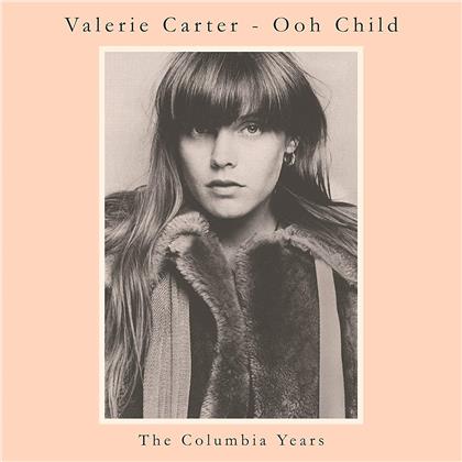 Valerie Carter - Ooh Child: The Columbia Years