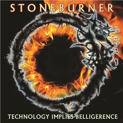 Stoneburner - Technology Implies Belligerence