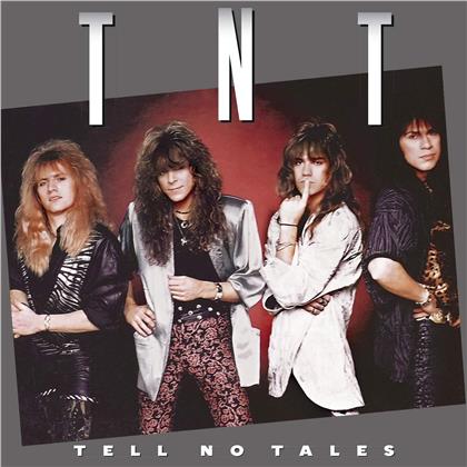 TNT - Tell No Tales (Music On CD, 2019 Reissue)