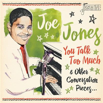Joe Jones - You Talk Too Much And Other Conversation Pieces (2019 Reissue, Jasmine Records)