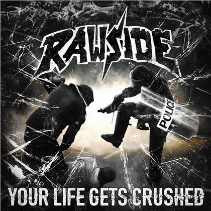 Rawside - Your Life Gets Crushed (LP)