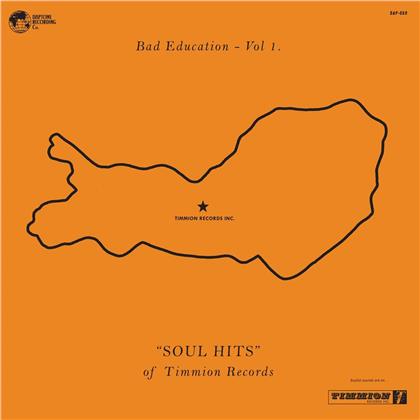 Bad Education 1: Soul Hits Of Timmion