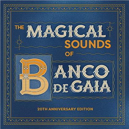 Banco De Gaia - Magical Sounds Of Banco De Gaia (2019 Reissue, Disco Gekko, Anniversary Edition)