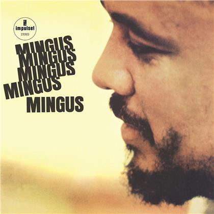 Charles Mingus - Mingus Mingus Mingus (2019 Reissue, Impulse, LP)