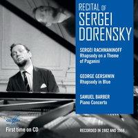 Sergej Rachmaninoff (1873-1943), George Gershwin (1898-1937), Samuel Barber (1910-1981) & Sergei Dorensky - Recital Of Sergei Dorensky