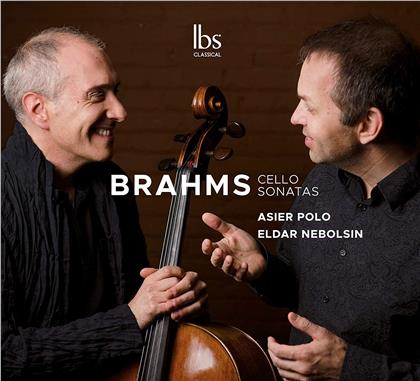 Johannes Brahms (1833-1897), Asier Polo & Eldar Nebolsin - Cello Sonatas