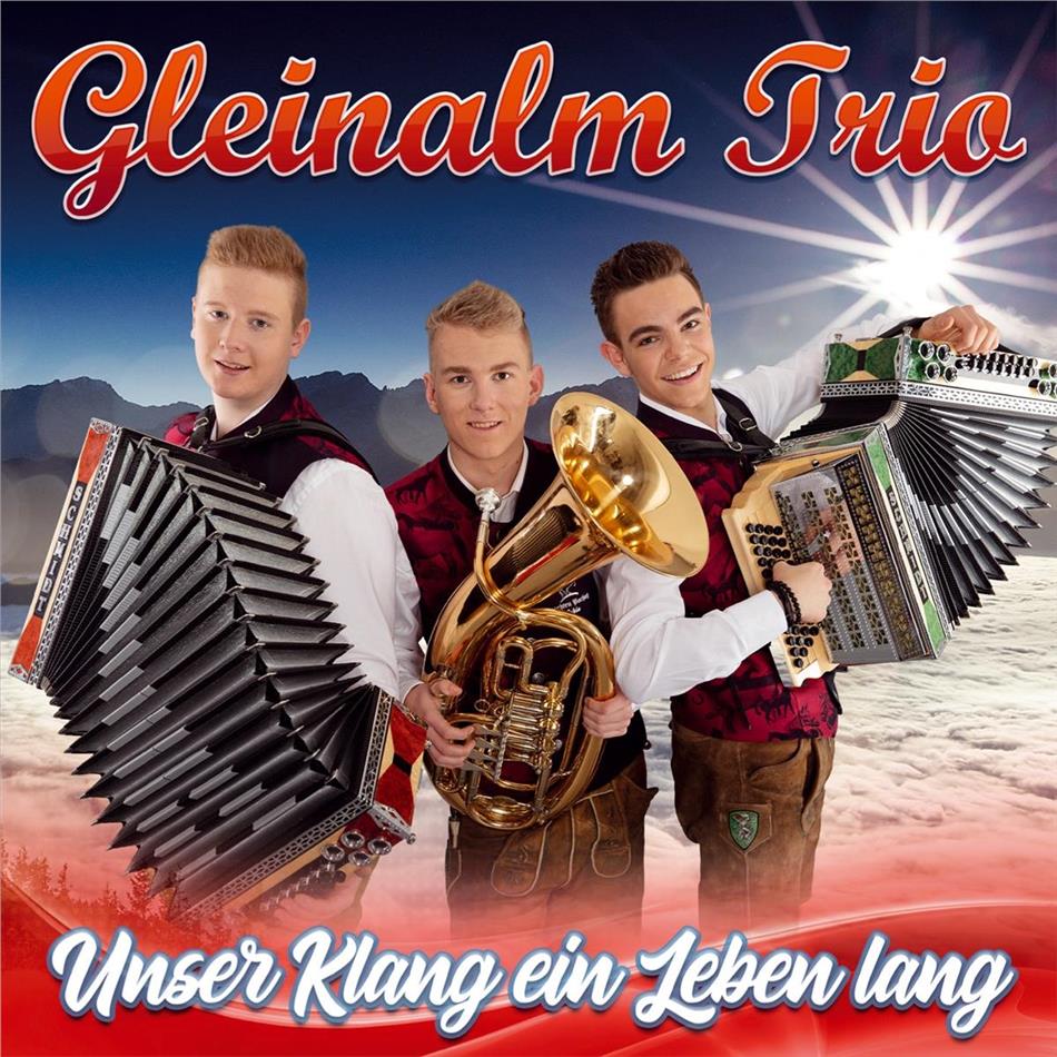 Gleinalm Trio - Unser Klang Ein Leben Lan
