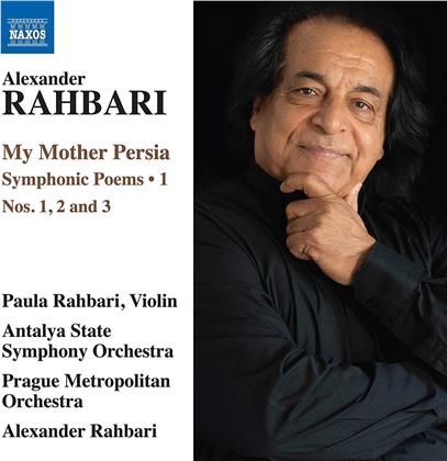 Alexander Rahbari, Alexander Rahbari, Antalya State Symphony Orchestra & Prague Metropolitan Orchestra - My Mother Persia
