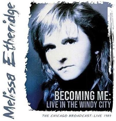 Melissa Etheridge - Becoming Me:Live In The Windy City (2 CDs)
