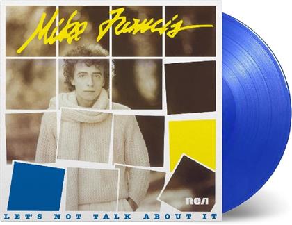 Mike Francis - Let's Not Talk About It (2019 Reissue, Music On Vinyl, Limited Edition, Blue Vinyl, LP)