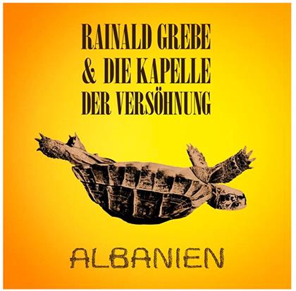 Rainald Grebe & Die Kapelle Der Versöhnung - Albanien (2 LPs)