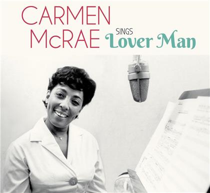 Carmen McRae - Sings Lover Man And Other Billie Holiday (2019 Reissue)