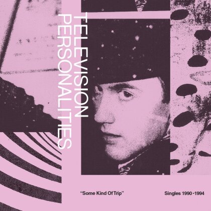 Television Personalities - Some Kind Of Trip (Singles 1990-1994) (CD + Buch)