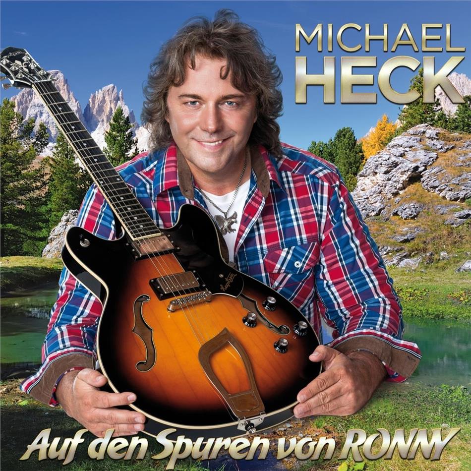 Michael Heck - Auf den Spuren von Ronny