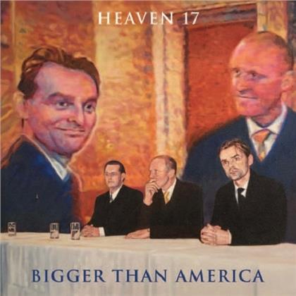 Heaven 17 - Bigger Than America (LP)