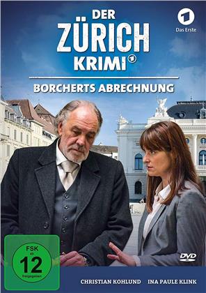 Der Zürich-Krimi - Folge 2: Borcherts Abrechnung