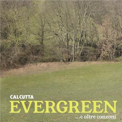 Calcutta - Evergreen... e altre canzoni (2 CDs)