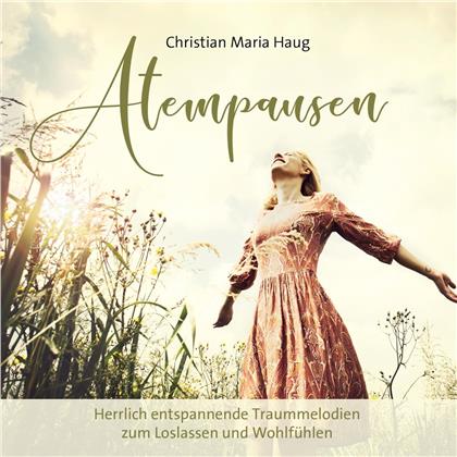 Christian Maria Haug - Atempausen (2019 Reissue)