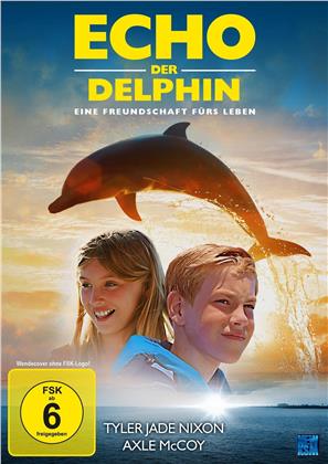 Echo der Delphin - Eine Freundschaft fürs Leben (2019)