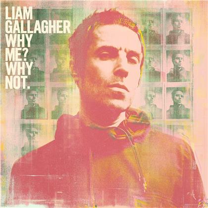 Liam Gallagher (Oasis/Beady Eye) - Why Me? Why Not. (Deluxe Edition)