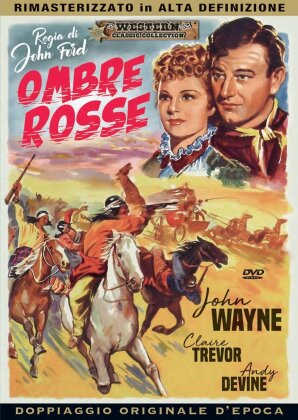 Ombre rosse (1939) (HD-Remastered, Doppiaggio Originale D'epoca, Western Classic Collection, s/w)
