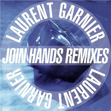 Laurent Garnier - Join hands remixes (12" Maxi)
