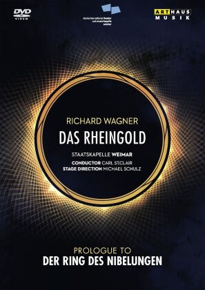 Staatskapelle Weimar, Carl St. Clair & Mario Hoff - Wagner - Das Rheingold (Arthaus Musik)