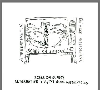 Alternative TV & The Good Missionaries - Scars On Sunday