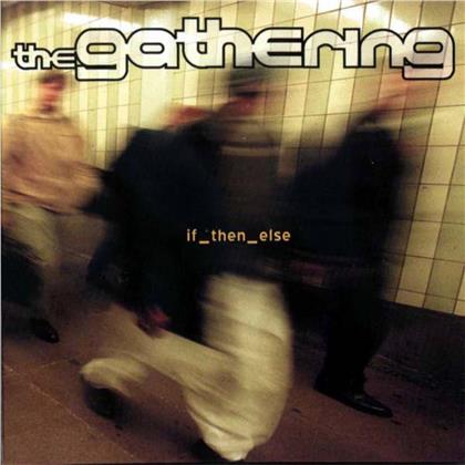 The Gathering - If Then Else (2019 Reissue, Psycho Records, Gatefold, Slightly Gold Vinyl, LP)